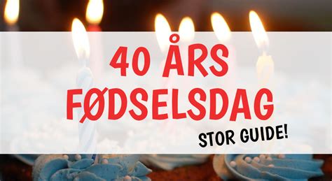 fødselsdagshilsen 40 år|50 Inspirerende Citater til 40